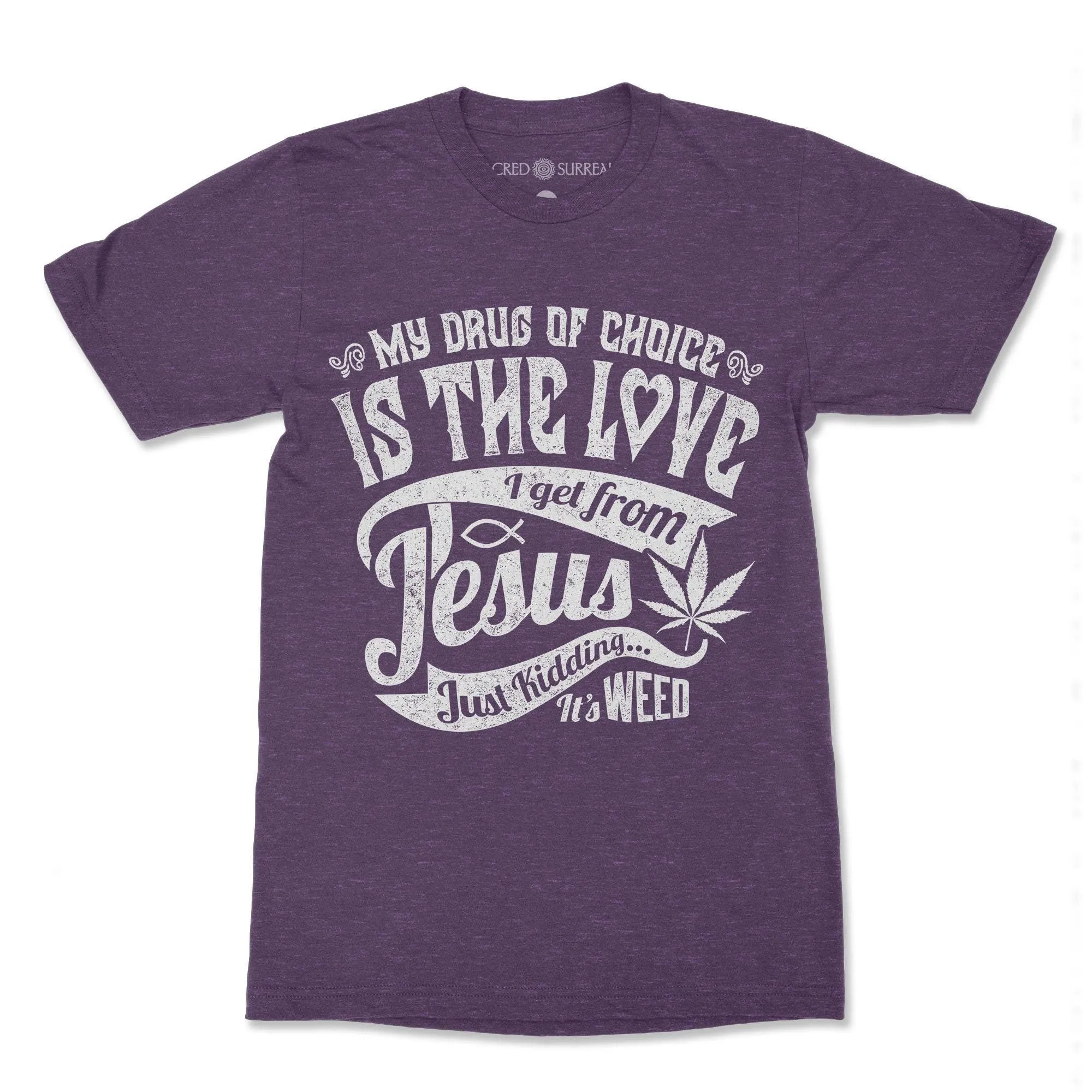 Jesus Weed, 420 Meme, Cannabis, Ganja, Marijuana, Stoner Meme, Pothead, Funny Herb Atheist T-Shirt